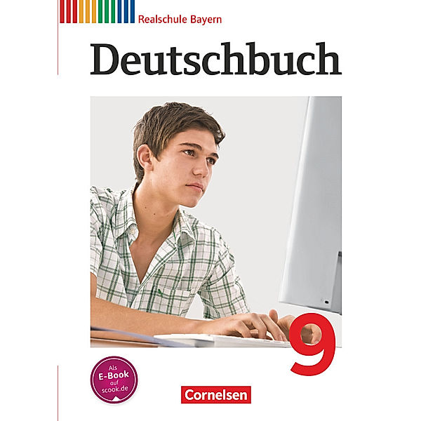 Deutschbuch - Sprach- und Lesebuch / Deutschbuch - Sprach- und Lesebuch - Realschule Bayern 2011 - 9. Jahrgangsstufe, Christian Fritsche