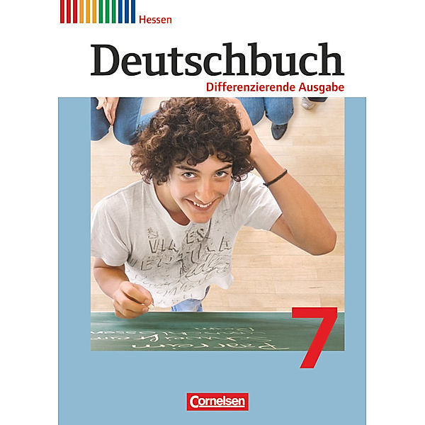 Deutschbuch - Sprach- und Lesebuch - Differenzierende Ausgabe Hessen 2011 - 7. Schuljahr, Friedrich Dick, Frank Schneider, Agnes Fulde, Deborah Mohr, Mechthild Stüber, Marianna Lichtenstein, Frauke Hoffmann, Anna Ulrike Franken, Andrea Mevissen, Julie Chatzistamatiou, Alexandra Biegler