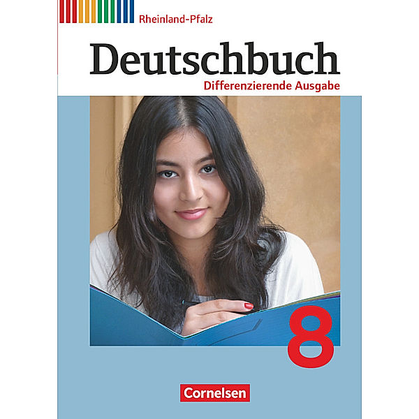 Deutschbuch - Sprach- und Lesebuch - Differenzierende Ausgabe Rheinland-Pfalz 2011 - 8. Schuljahr, Agnes Fulde, Deborah Mohr, Hans-Joachim Gauggel, Marianna Lichtenstein, Frauke Hoffmann, Anna Ulrike Franken, Friedrich Dick, Julie Chatzistamatiou, Frank Schneider, Alexandra Biegler, Bernd Schurf, Andrea Wagener