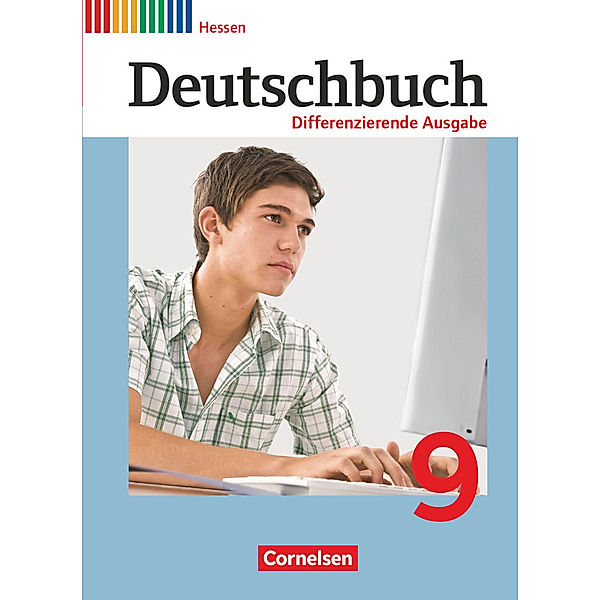 Deutschbuch - Sprach- und Lesebuch - Differenzierende Ausgabe Hessen 2011 - 9. Schuljahr, Agnes Fulde, Deborah Mohr, Hans-Joachim Gauggel, Christoph Oldeweme, Marianna Lichtenstein, Frauke Hoffmann, Volker Semmler, Anna Ulrike Franken, Christoph Mann, Verena Jäger, Lisa Hannes, Friedrich Dick, Julie Chatzistamatiou, Frank Schneider