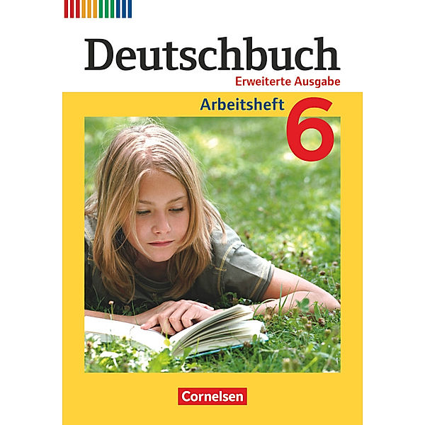 Deutschbuch - Sprach- und Lesebuch - Erweiterte Ausgabe - 6. Schuljahr, Friedrich Dick, Toka-Lena Rusnok, Agnes Fulde, Marianna Lichtenstein