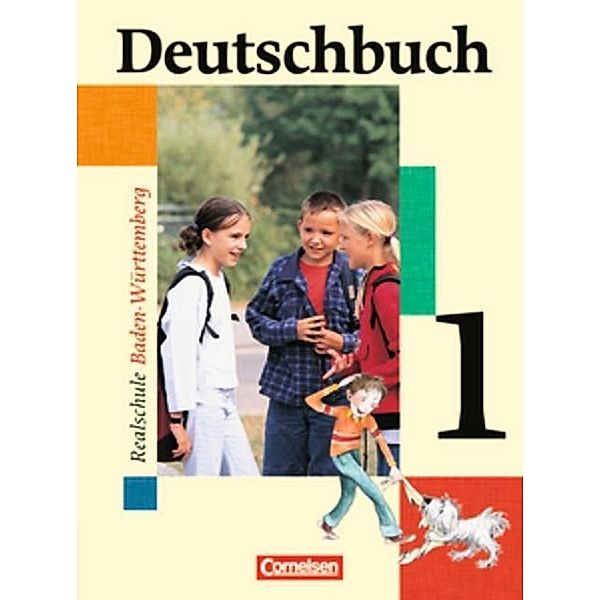 Deutschbuch - Sprach- und Lesebuch - Realschule Baden-Württemberg 2003 - Band 1: 5. Schuljahr, Christa Becker-Binder
