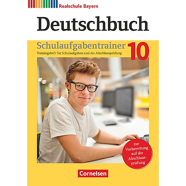 Deutschbuch - Sprach- und Lesebuch - Realschule Bayern 2017 - 10. Jahrgangsstufe
