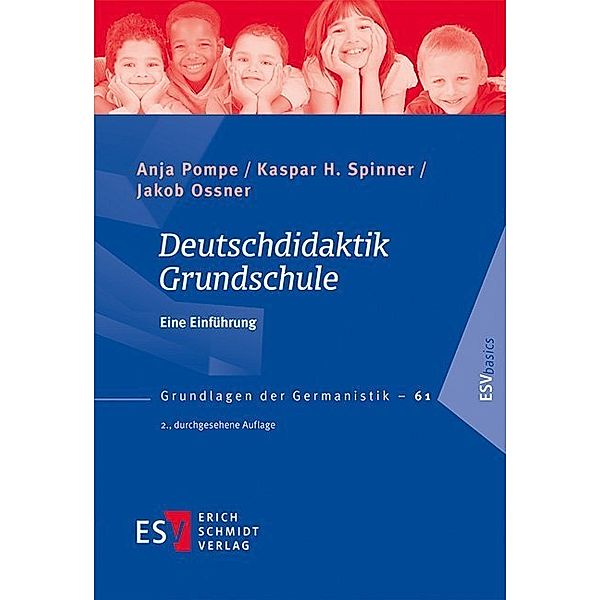 Deutschdidaktik Grundschule, Anja Pompe, Kaspar H. Spinner, Jakob Ossner