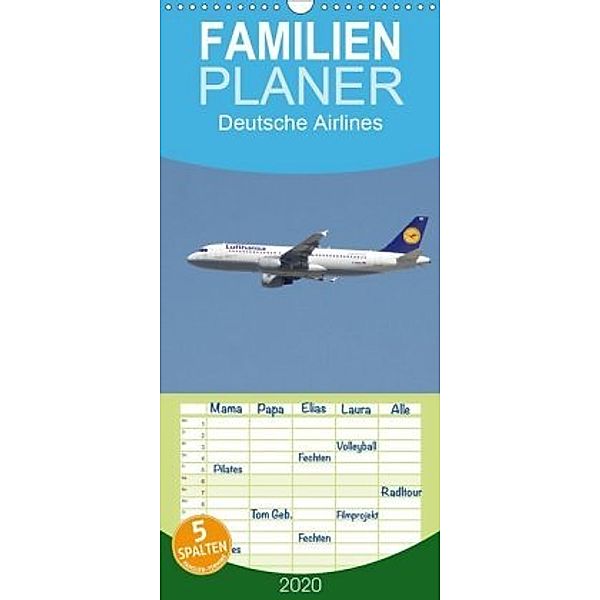 Deutsche Airlines - Familienplaner hoch (Wandkalender 2020 , 21 cm x 45 cm, hoch), Thomas Heilscher