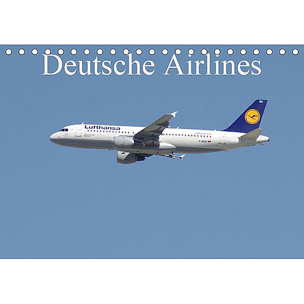 Deutsche Airlines (Tischkalender 2019 DIN A5 quer), Thomas Heilscher