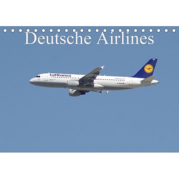 Deutsche Airlines (Tischkalender 2021 DIN A5 quer), Thomas Heilscher