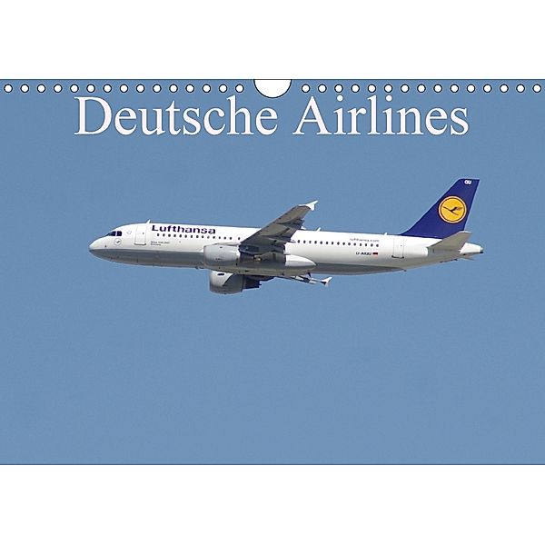 Deutsche Airlines (Wandkalender 2018 DIN A4 quer), Thomas Heilscher