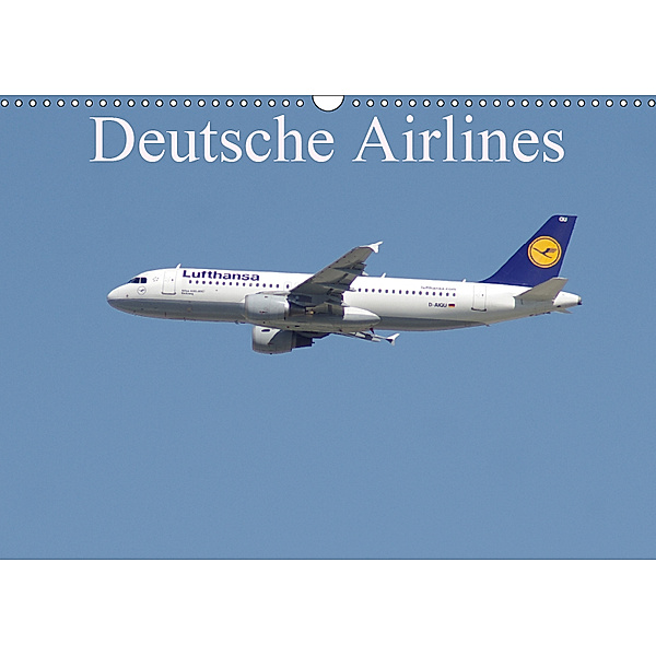 Deutsche Airlines (Wandkalender 2019 DIN A3 quer), Thomas Heilscher