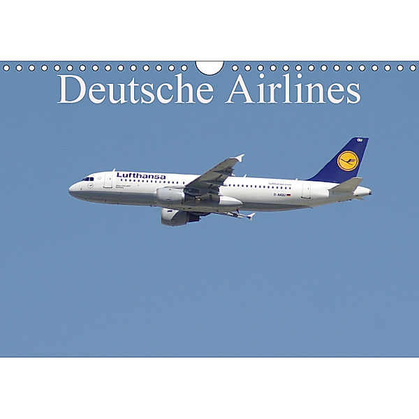 Deutsche Airlines (Wandkalender 2019 DIN A4 quer), Thomas Heilscher