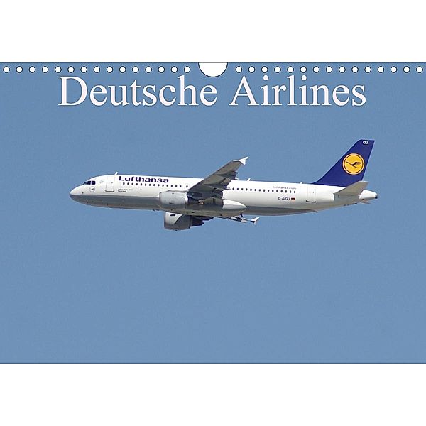 Deutsche Airlines (Wandkalender 2021 DIN A4 quer), Thomas Heilscher