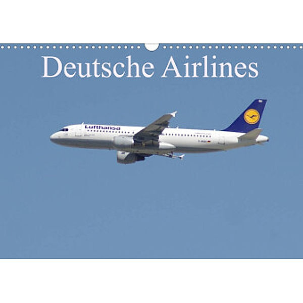 Deutsche Airlines (Wandkalender 2022 DIN A3 quer), Thomas Heilscher