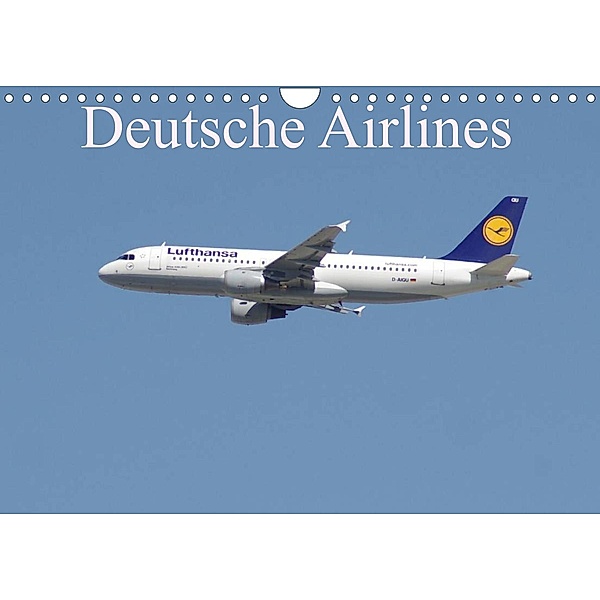 Deutsche Airlines (Wandkalender 2023 DIN A4 quer), Thomas Heilscher