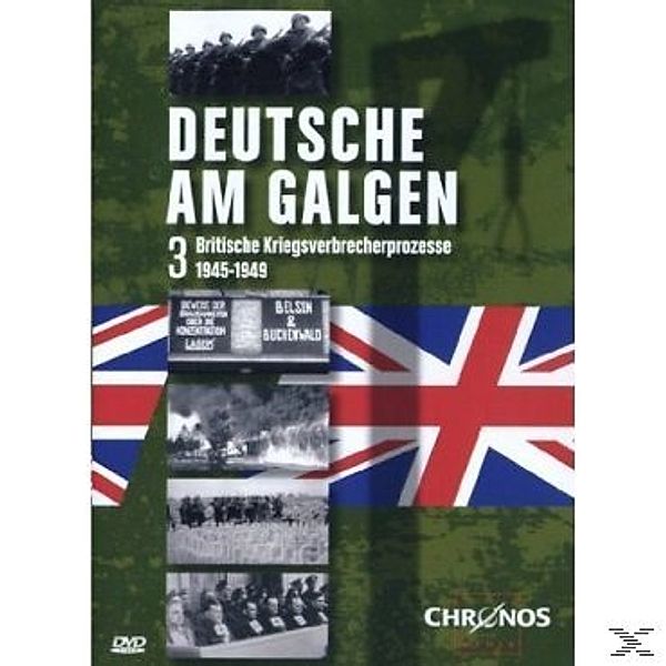Deutsche am Galgen 3 - Britische Kriegsverbrecherprozesse 1945 - 1949