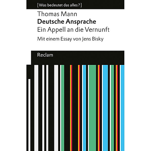 Deutsche Ansprache. Ein Appell an die Vernunft, Thomas Mann