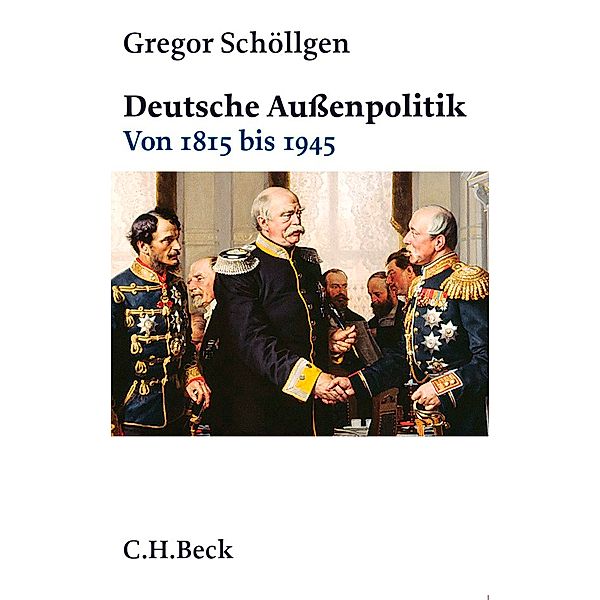 Deutsche Außenpolitik, Gregor Schöllgen