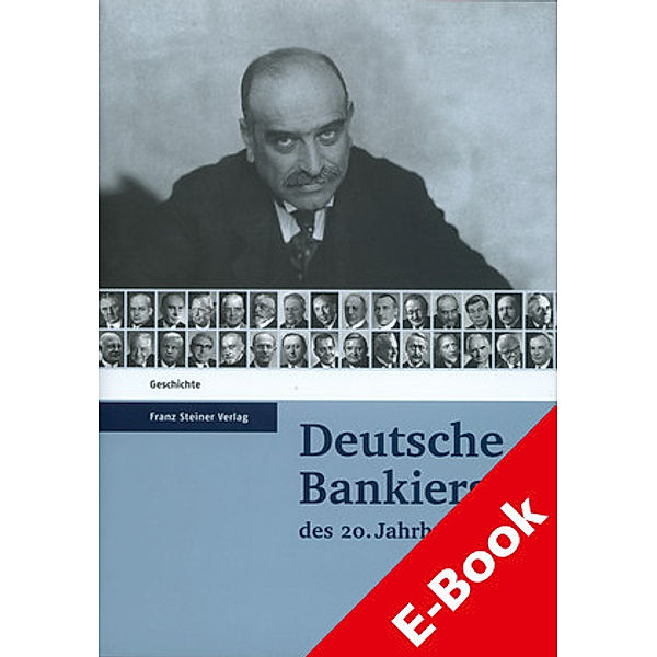 Deutsche Bankiers des 20. Jahrhunderts