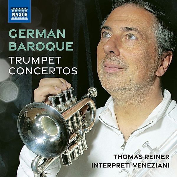 Deutsche Barocke Trompetenkonzerte, Thomas Reiner, Interpreti Veneziani