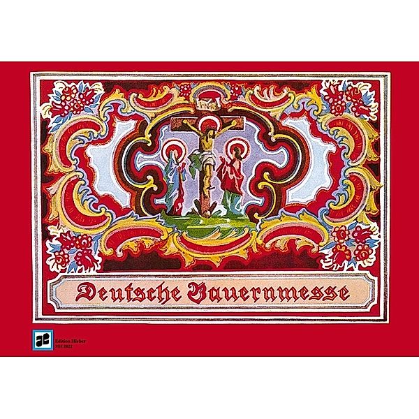 Deutsche Bauernmesse, gemischter Chor und Begleitung, Orgelauszug, Annette Thoma