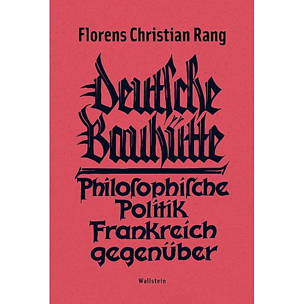 Deutsche Bauhütte, Florens Christian Rang