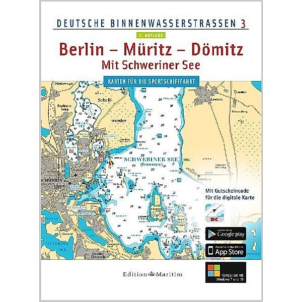 Deutsche Binnenwasserstrassen Berlin - Müritz - Dömitz / Mit Schweriner See