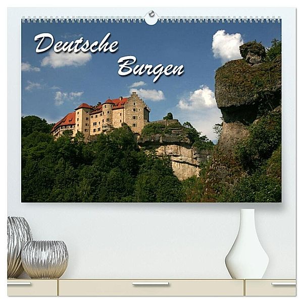 Deutsche Burgen (hochwertiger Premium Wandkalender 2024 DIN A2 quer), Kunstdruck in Hochglanz, Martina Berg