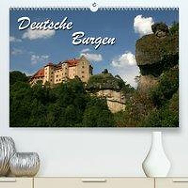 Deutsche Burgen (Premium-Kalender 2020 DIN A2 quer), Martina Berg