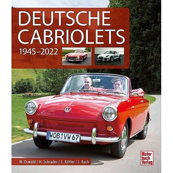 Deutsche Cabriolets, Werner Oswald, Halwart Schrader, Eberhard Kittler, Joachim Kuch