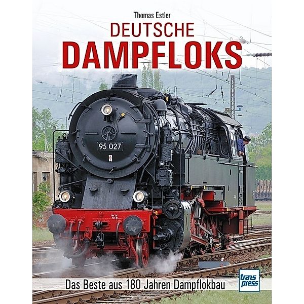 Deutsche Dampfloks, Thomas Estler