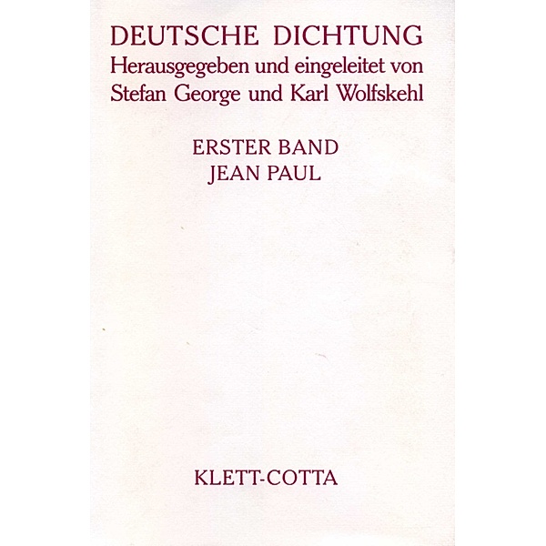 Deutsche Dichtung Band 1 (Deutsche Dichtung, Bd. 1), Jean Paul