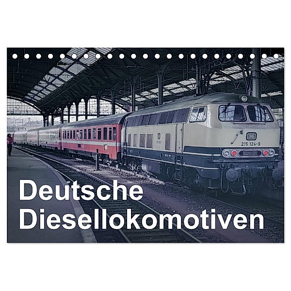 Deutsche Diesellokomotiven (Tischkalender 2024 DIN A5 quer), CALVENDO Monatskalender, Michael Schulz-Dostal