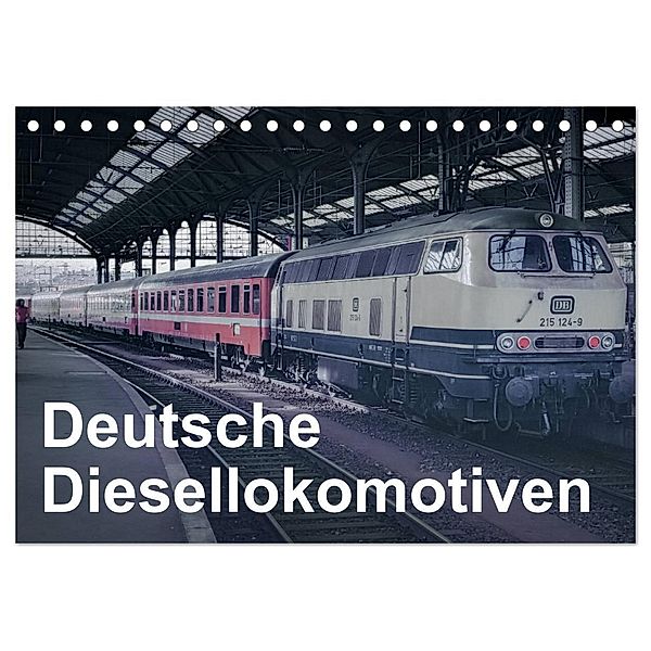 Deutsche Diesellokomotiven (Tischkalender 2025 DIN A5 quer), CALVENDO Monatskalender, Calvendo, Michael Schulz-Dostal