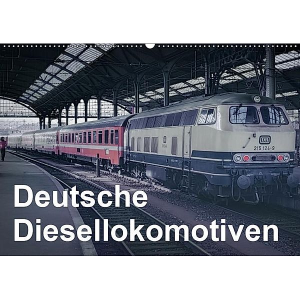 Deutsche Diesellokomotiven (Wandkalender 2019 DIN A2 quer), Michael Schulz-Dostal