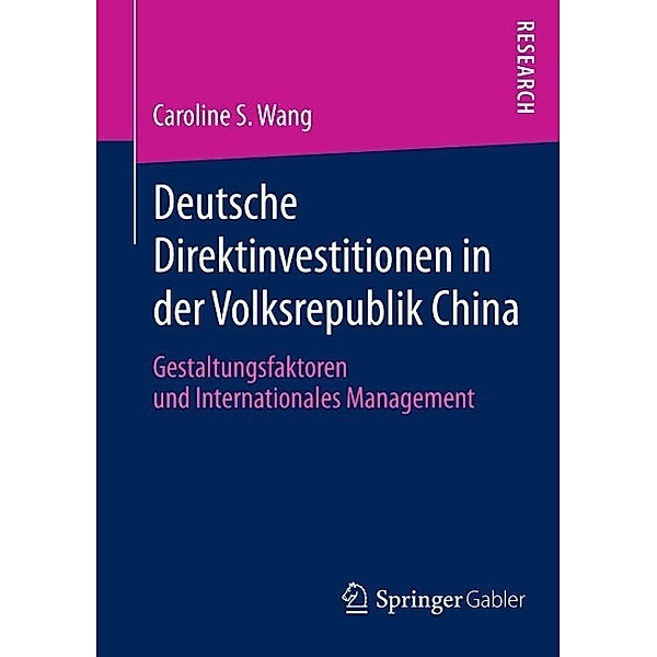Deutsche Direktinvestitionen in der Volksrepublik China, Caroline S. Wang