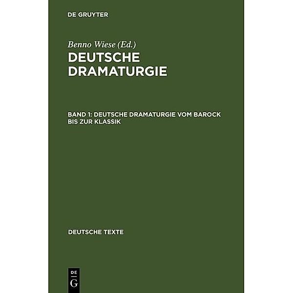 Deutsche Dramaturgie vom Barock bis zur Klassik / Deutsche Texte Bd.4