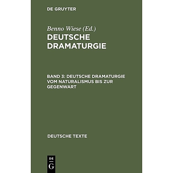 Deutsche Dramaturgie vom Naturalismus bis zur Gegenwart