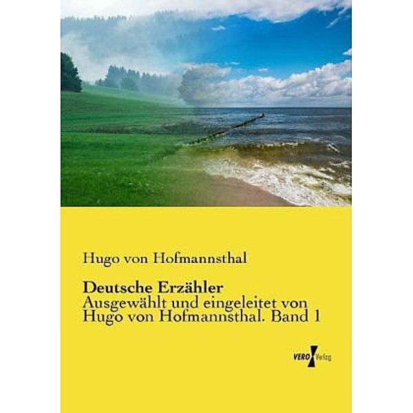 Deutsche Erzähler, Hugo von Hofmannsthal