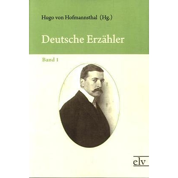 Deutsche Erzähler.Bd.1