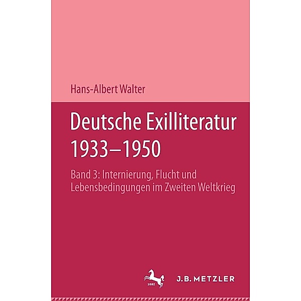 Deutsche Exilliteratur 1933-1950, Hans-Albert Walter