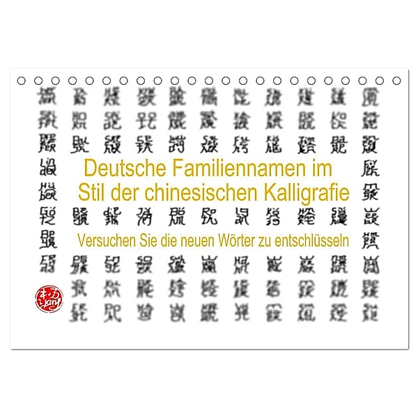 Deutsche Familiennamen im Stil der chinesischen Kalligrafie (Tischkalender 2024 DIN A5 quer), CALVENDO Monatskalender, Yu Yang