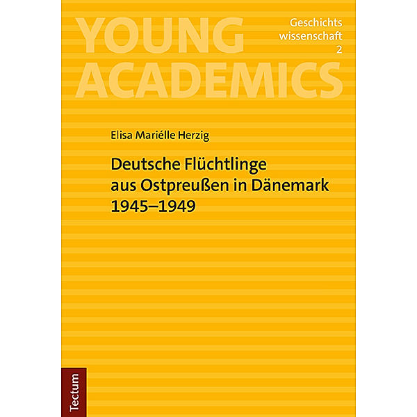 Deutsche Flüchtlinge aus Ostpreussen in Dänemark 1945-1949, Elisa Mariélle Herzig