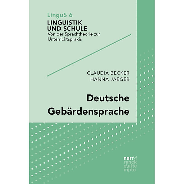 Deutsche Gebärdensprache, Claudia Becker, Hanna Jaeger