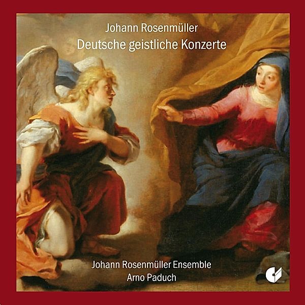 Deutsche geistliche Konzerte, Arno Paduch, Johann Rosenmüller Ensemble