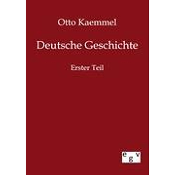 Deutsche Geschichte, Otto Kaemmel
