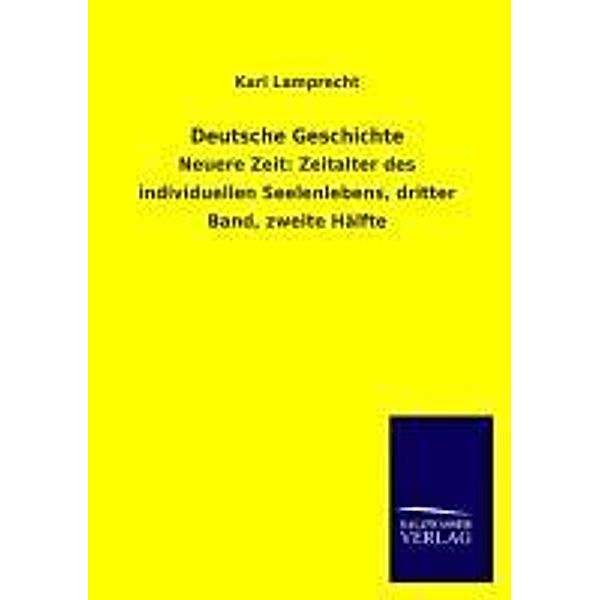 Deutsche Geschichte.Bd.3/2, Karl Lamprecht