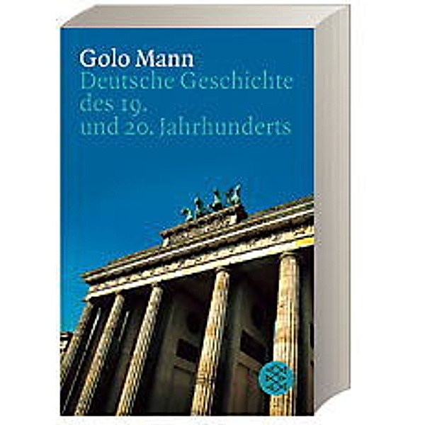 Deutsche Geschichte des 19. und 20. Jahrhunderts, Golo Mann