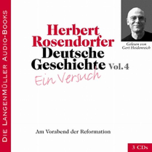 Deutsche Geschichte - Ein Versuch - 4 - Deutsche Geschichte. Ein Versuch Vol. 04, Herbert Rosendorfer