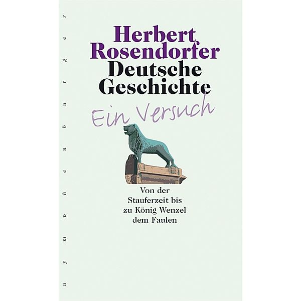 Deutsche Geschichte - Ein Versuch, Bd. 2, Herbert Rosendorfer