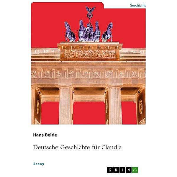 Deutsche Geschichte für Claudia, Hans Belde