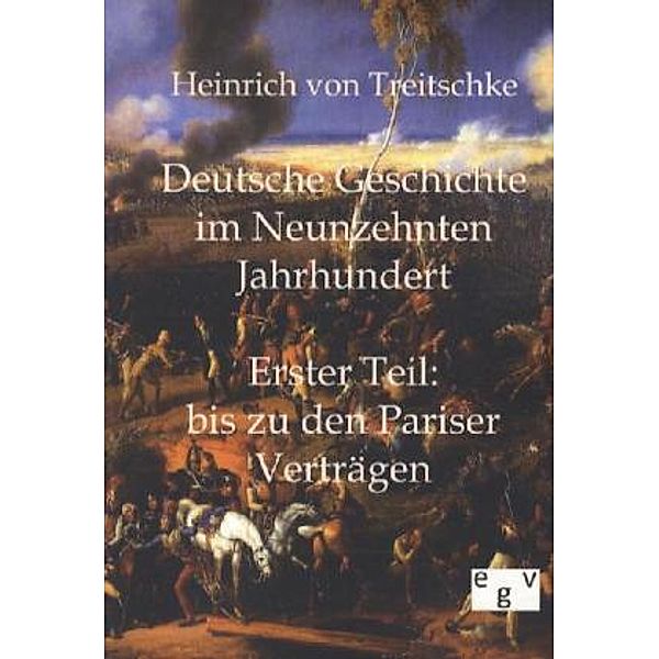 Deutsche Geschichte im Neunzehnten Jahrhundert, Heinrich von Treitschke